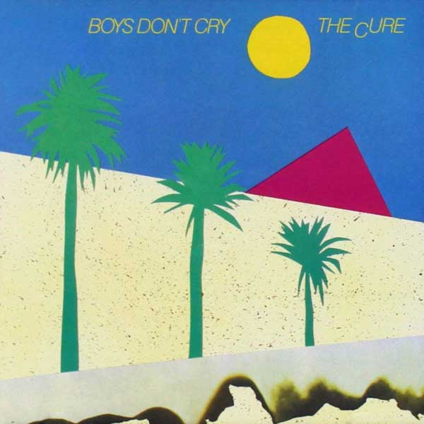 An image of the front cover of the album 'Boys Don't Cry' by 'The Cure'